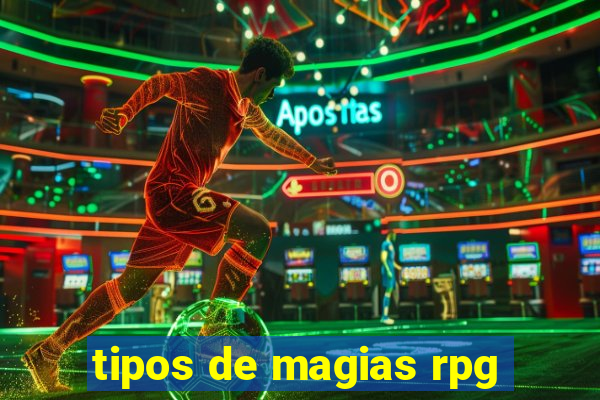 tipos de magias rpg