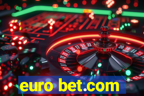 euro bet.com