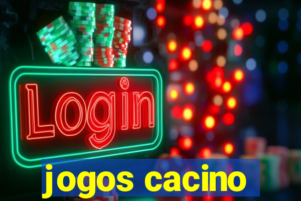 jogos cacino