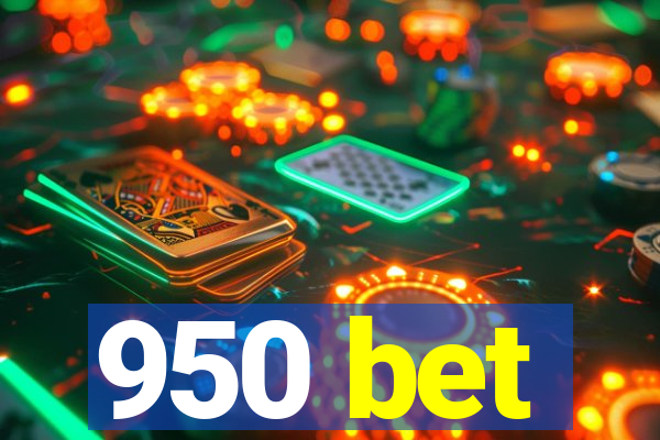 950 bet