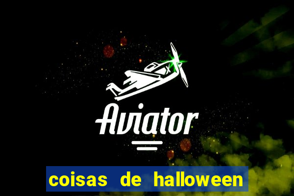 coisas de halloween de a a z stop