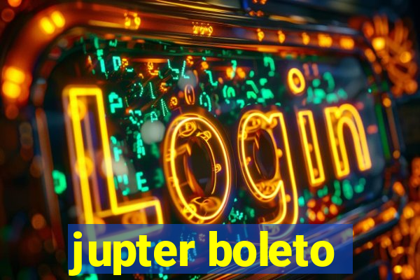 jupter boleto