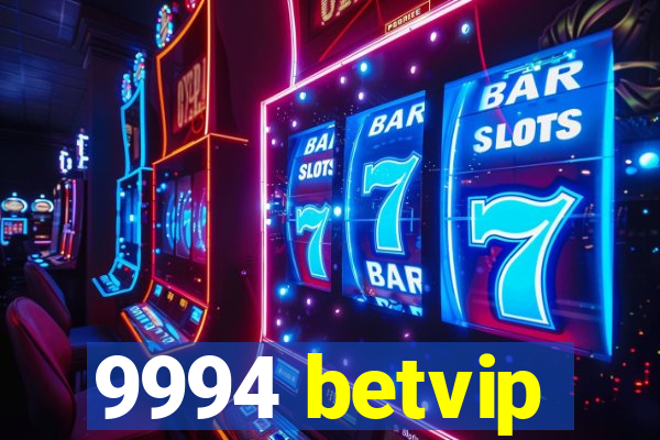 9994 betvip