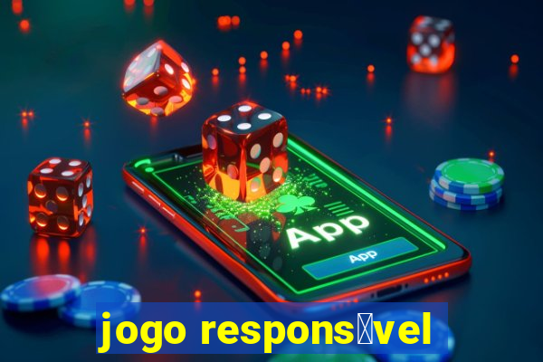 jogo respons谩vel