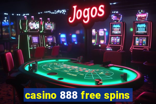 casino 888 free spins