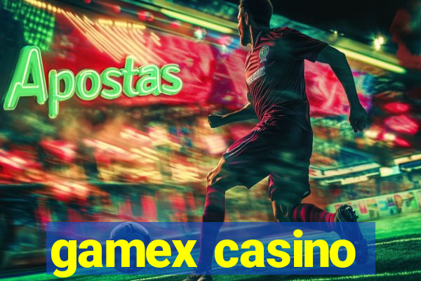 gamex casino