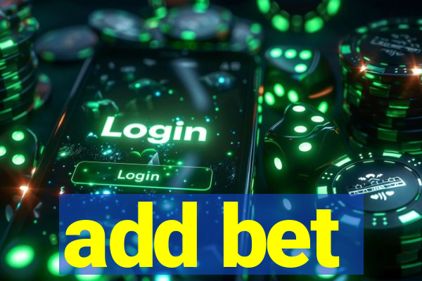 add bet