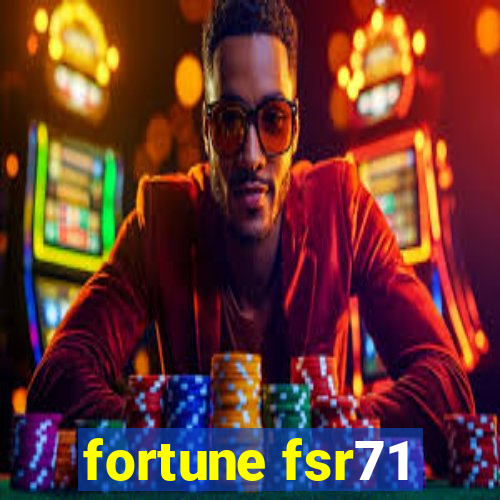 fortune fsr71