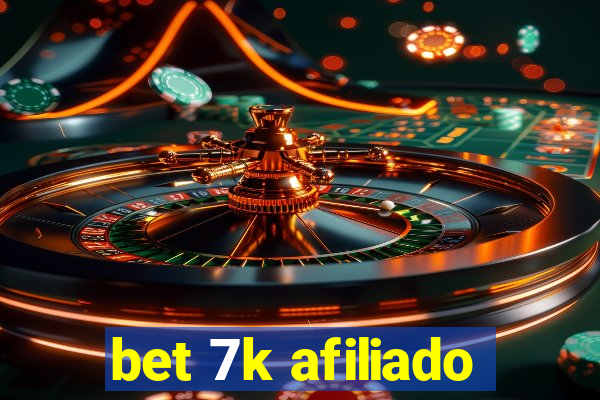 bet 7k afiliado