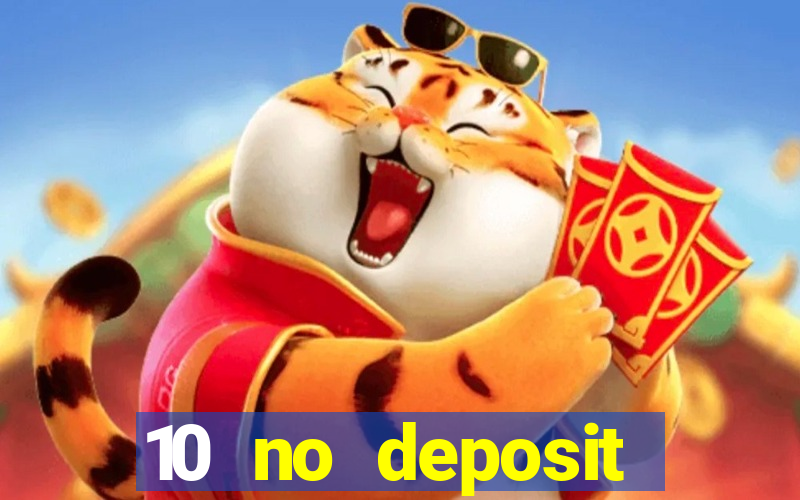 10 no deposit casino uk