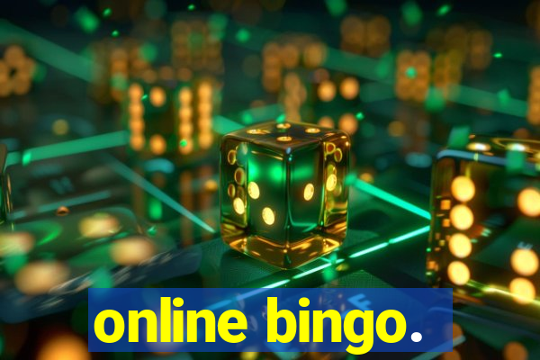 online bingo.