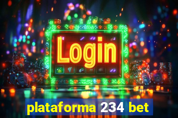 plataforma 234 bet