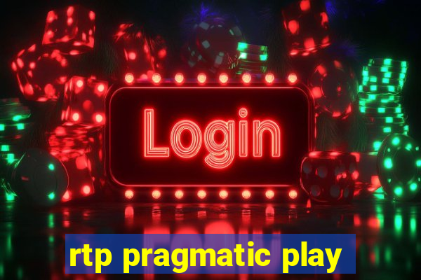 rtp pragmatic play