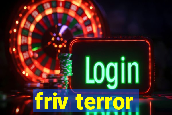 friv terror