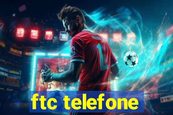 ftc telefone