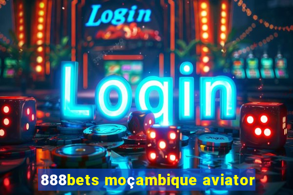 888bets moçambique aviator