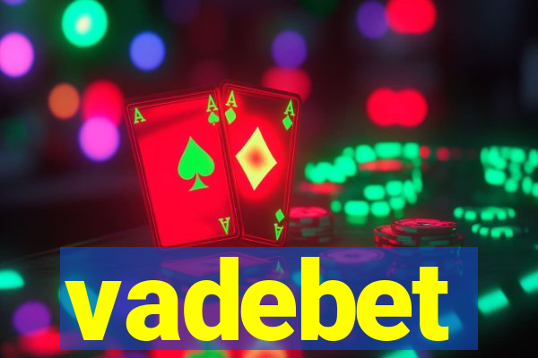 vadebet