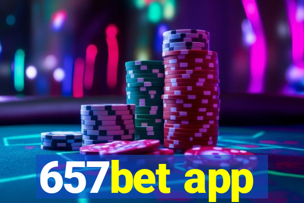 657bet app