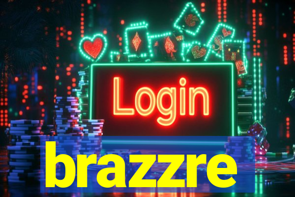 brazzre