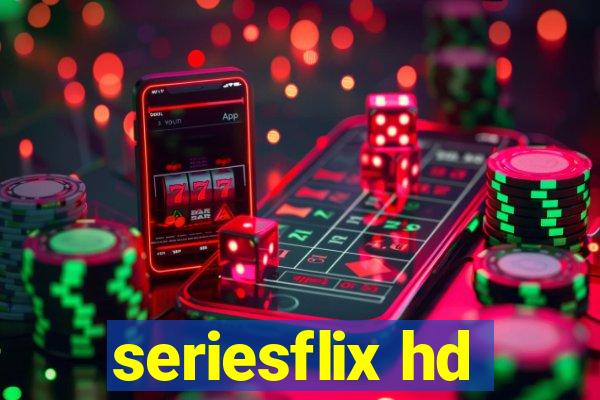 seriesflix hd