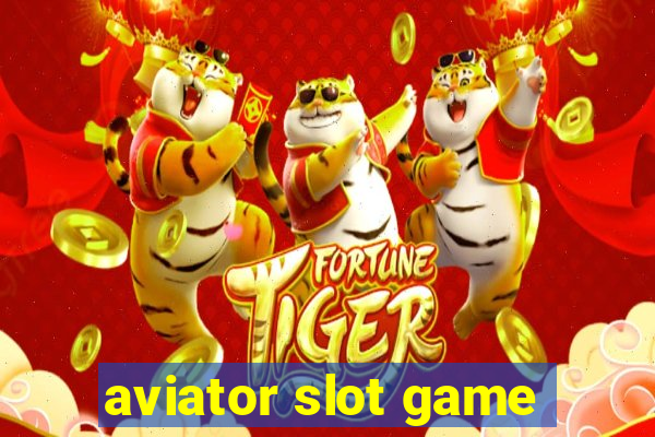 aviator slot game