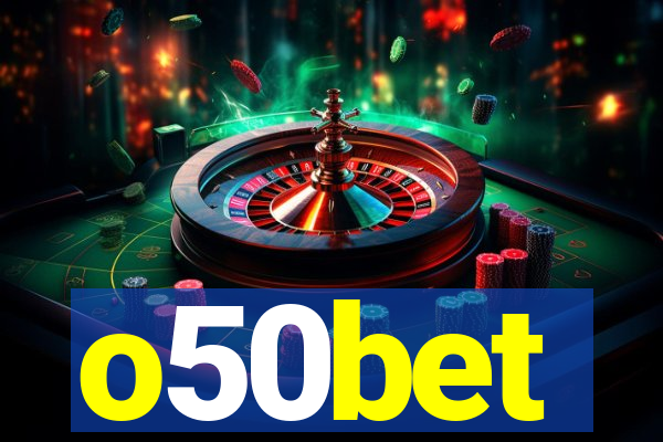 o50bet