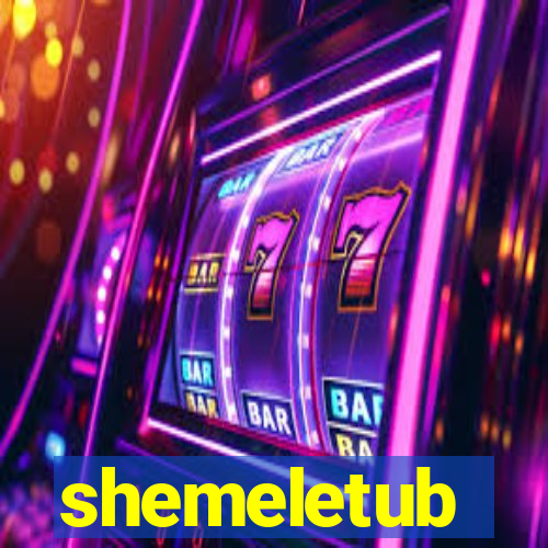 shemeletub