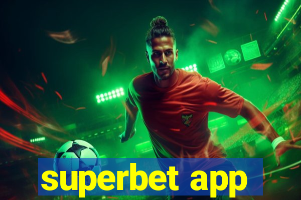 superbet app