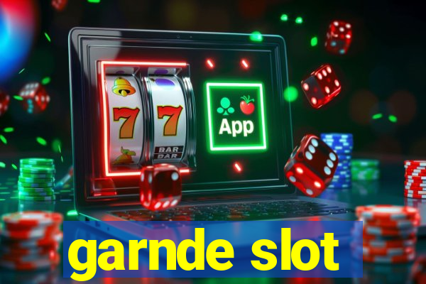 garnde slot