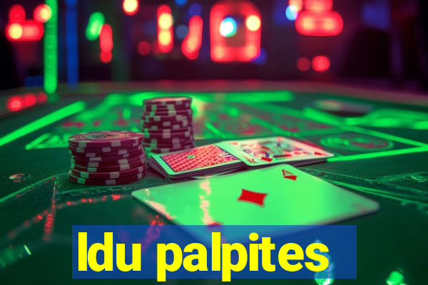 ldu palpites