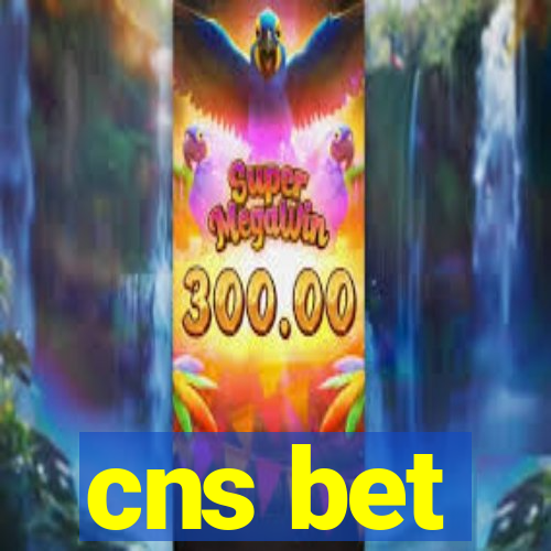 cns bet