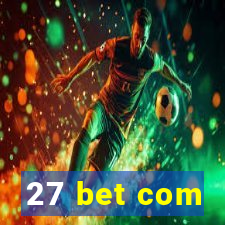 27 bet com