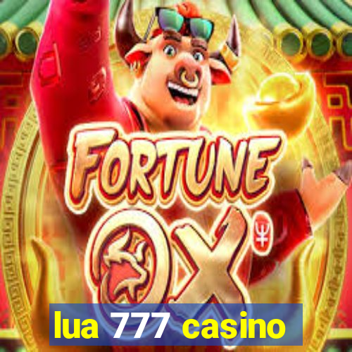 lua 777 casino