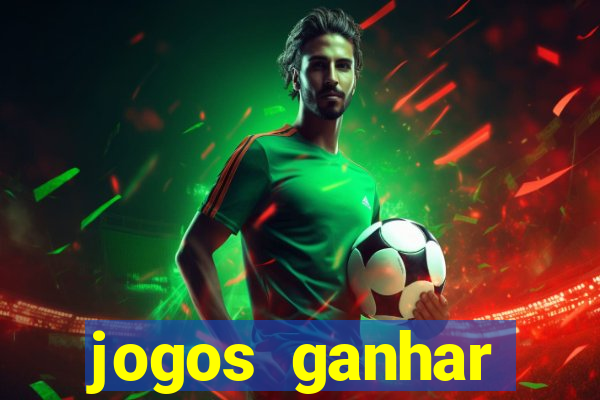 jogos ganhar dinheiro no cadastro