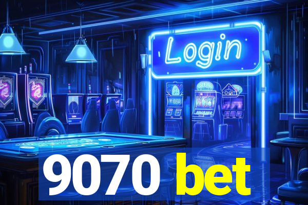 9070 bet