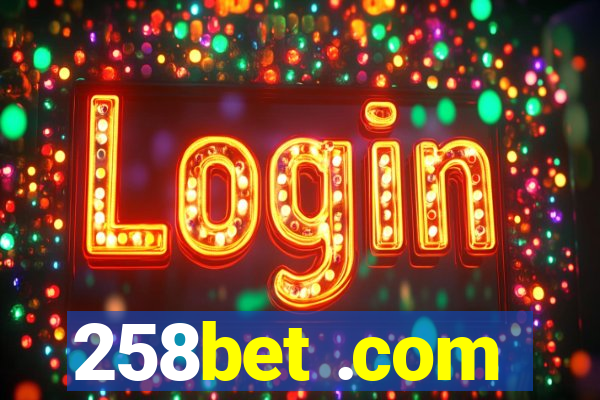 258bet .com