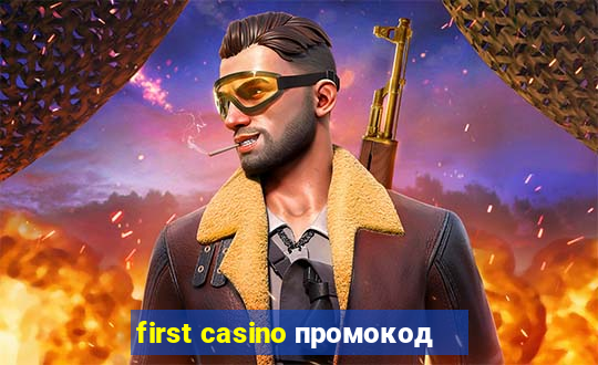 first casino промокод