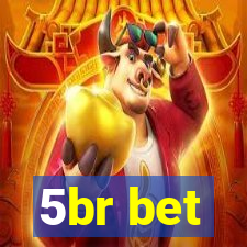 5br bet