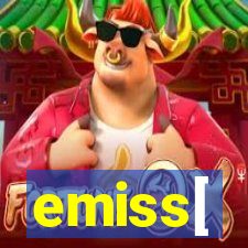 emiss[