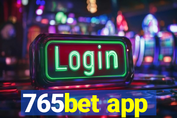 765bet app