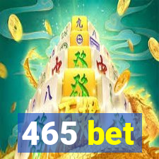 465 bet