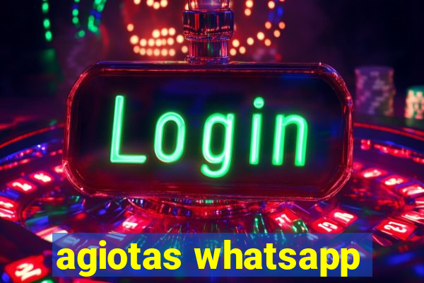 agiotas whatsapp