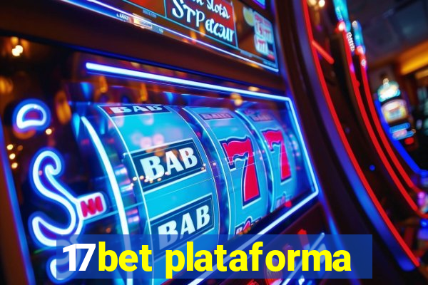 17bet plataforma