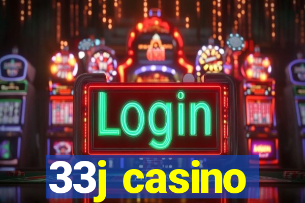 33j casino