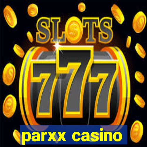 parxx casino