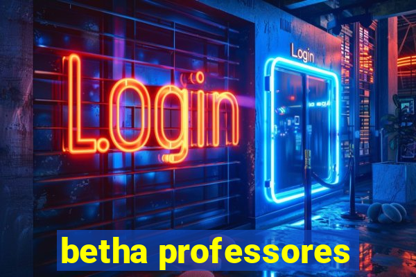 betha professores