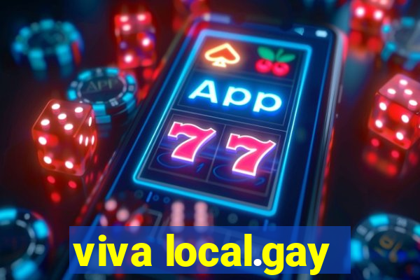 viva local.gay