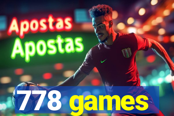 778 games