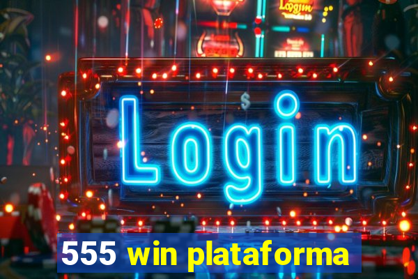 555 win plataforma