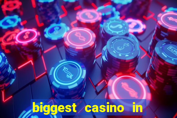 biggest casino in the usa